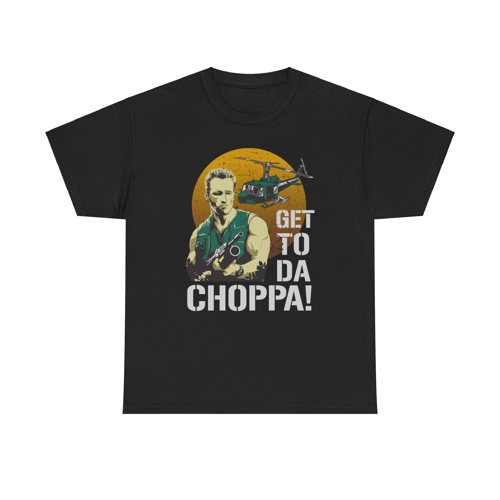 Get To The Choppa Iconic T-Shirt M