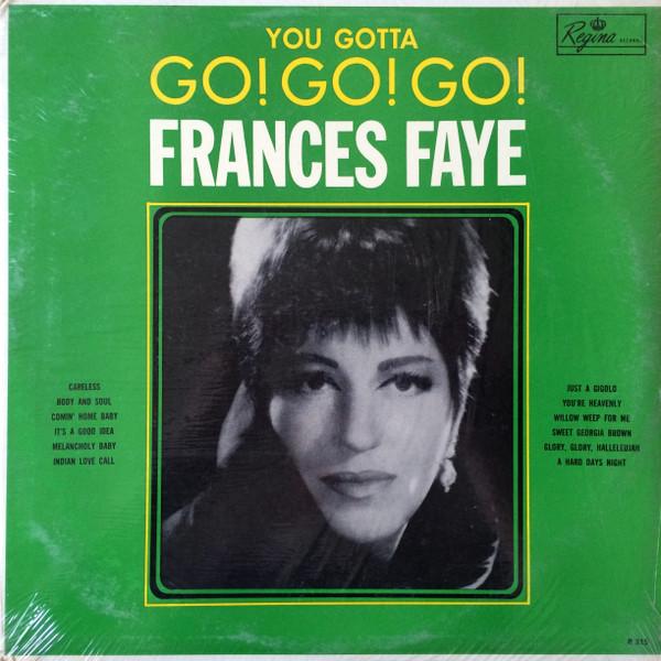 

LP Record FRANCES FAYE - You Gotta Go! Go! Go! R315 Regina Records 1964 US Pop Used
