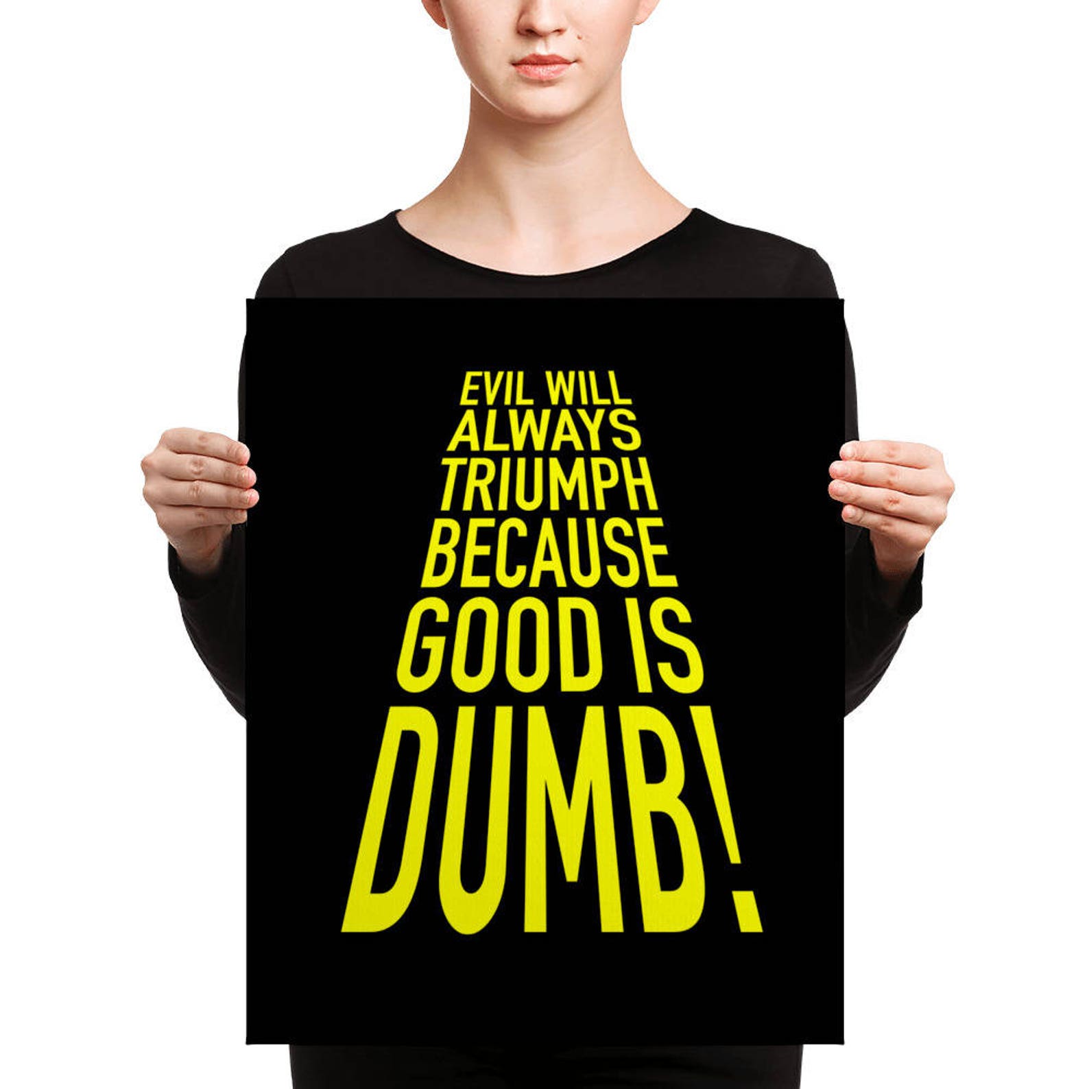 Good is Dumb Canvas 4XL