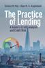 The The Practice of Lending : A Guide To Credit Analysis and Credit Risk Book