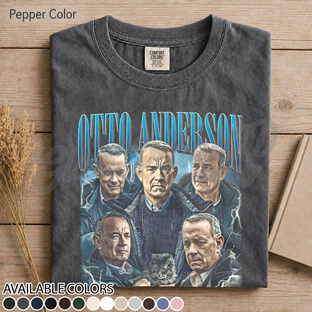 Otto Anderson A Man Called Otto Movie Graphic Tee – Tom Hanks Drama Film T-Shirt – Heartwarming Cinema Merch, Gift for Fan Quiet Strength FD