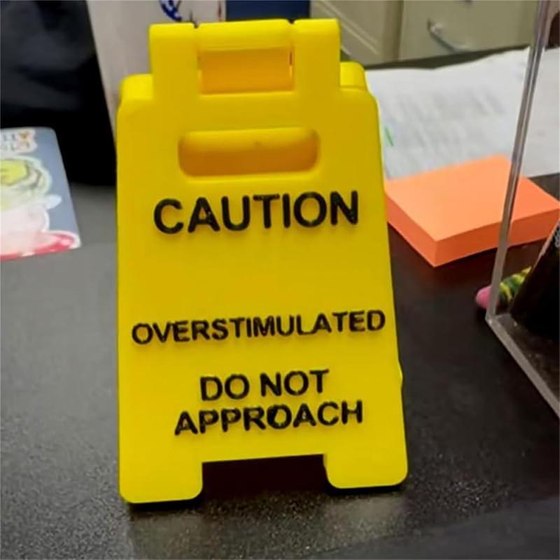 Caution Overstimulated Desk Sign 3D Printed Funny Warning Sign Mini Office Decor Humor Gag Gift For Coworker Employee Boss