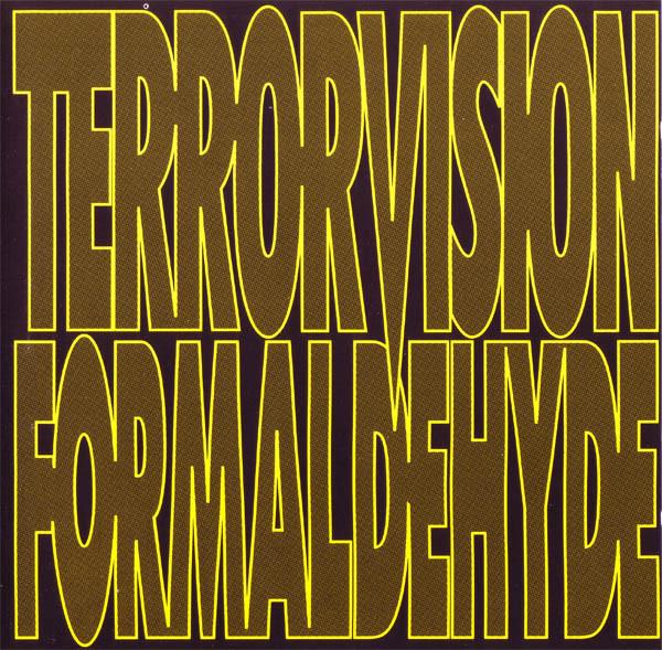 

CD TERRORVISION - Formaldehyde ATVRCD1 Total Vegas Rec 1992 UK Rock Used