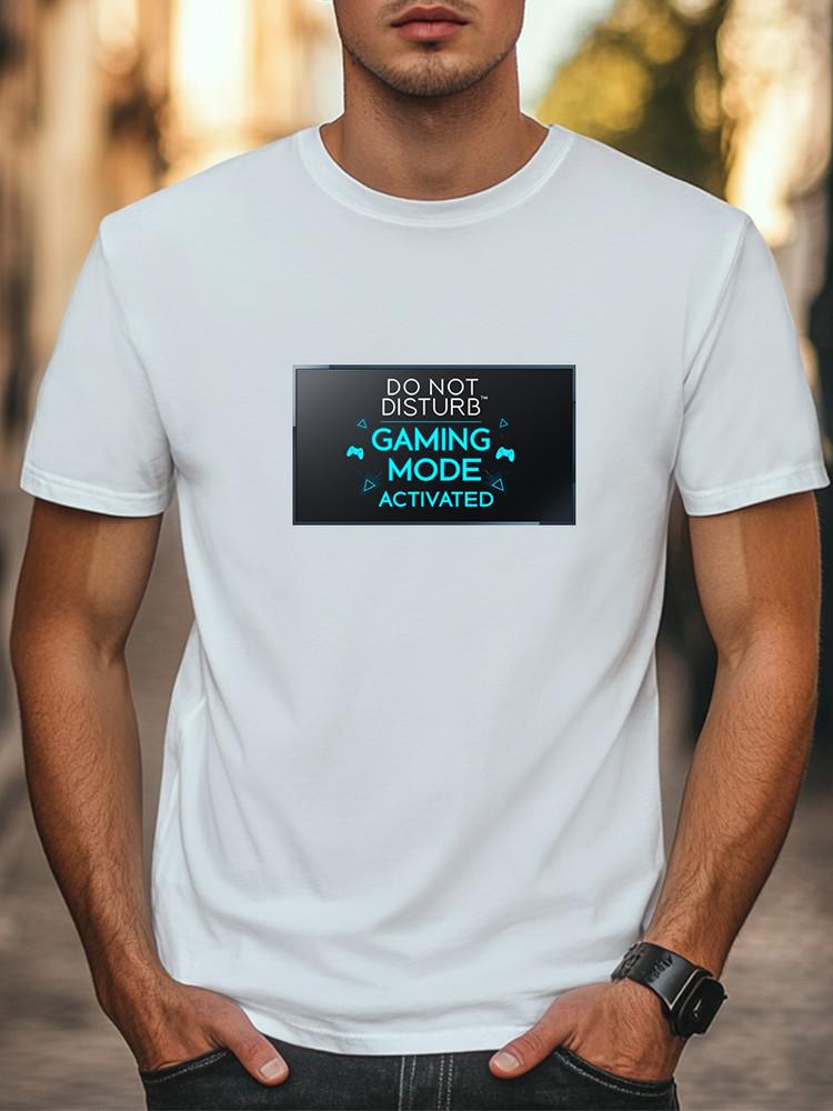Do Not Disturb Gaming Mode Activated Graphic Women Men Trendy Tee Unisex T-Shirt Unisex T-Shirt L