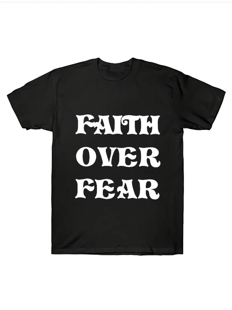 The Unique Faith Overcomes Fear Lettering On The Front Is Perfect For Casual Wear In Summer Or As A Christmas Gift