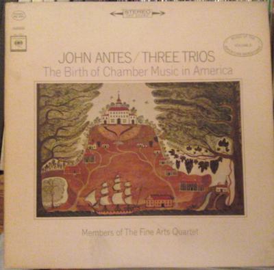 LP Record JOHN ANTES  MEMBERS OF THE FINE AR  Three Trios The Birth Of Chamber M MS6741 COLUMBIA MASTE 1965 US Classical Used