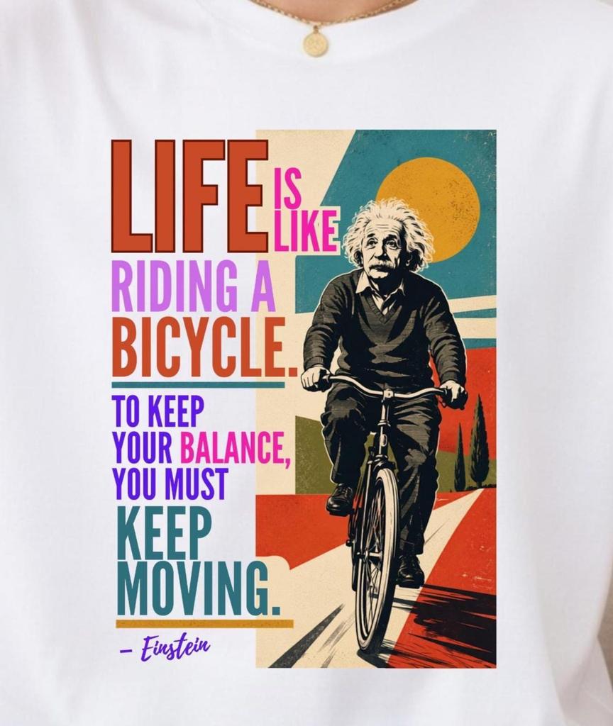 Einstein Bicycle Quote Tee | Life Is Like Riding A Bicycle Typography Shirt and kids tshirt
