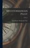 The Mediterranean Pilot; Volume 3 Book
