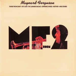 LP Record MAYNARD FERGUSON - M.f. Horn Two 23AP644 CBS SONY 1972 Japan Obi Jazz Used