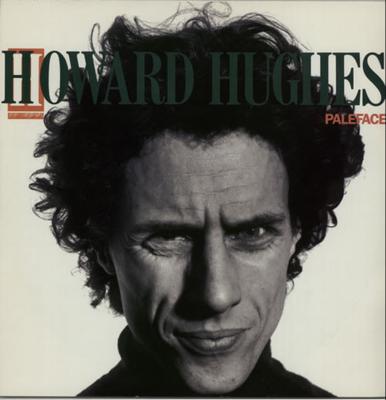 7-Zoll-Schallplatte L. HOWARD HUGHES  THE WESTERN APPR  Paleface EGO38 EG 1988 UK Pop Gebraucht