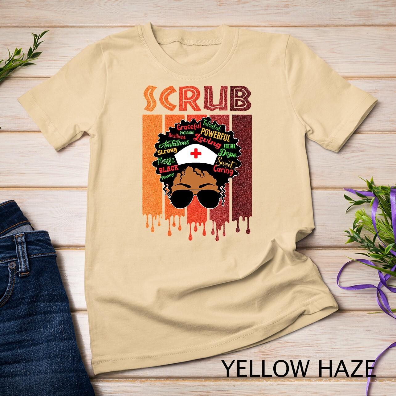 Afro Black Scrub Queen Nurses Day Black History Month T-Shirt Mens Womens Tees Top Unisex T-Shirt Mens Womens Tees Top S