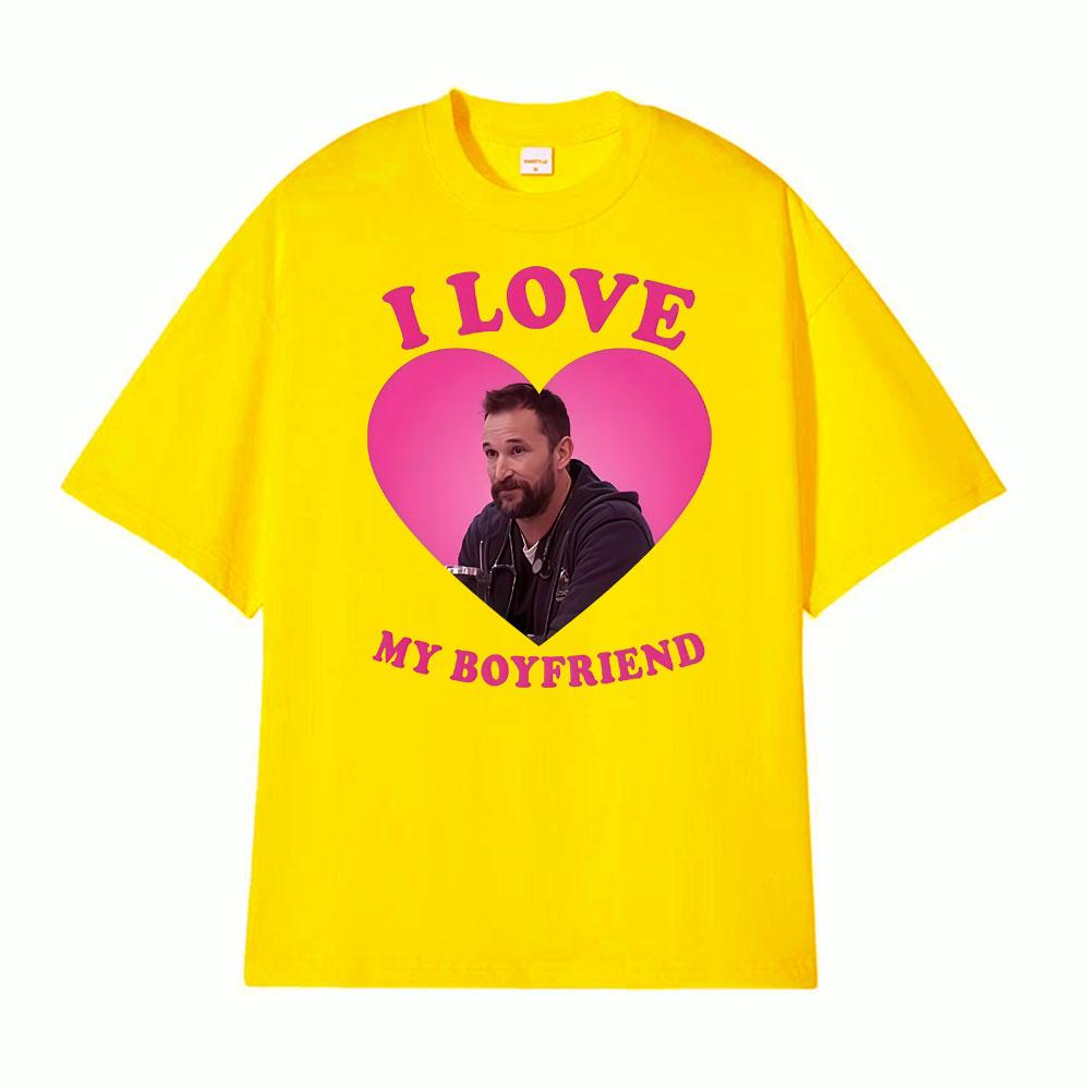 Dr Michael Robby Robinavitch I Love My Boyfriend Funny Graphic T Shirts Unisex Women Fashion Retro 100 Cotton Oversized Tshirt