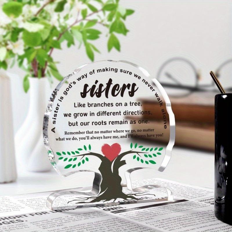 Birthday Gift from Sister To Sister Brother To Sister Friendship Gift; Acrylic Tree-shaped Desktop Sign Home Decor.