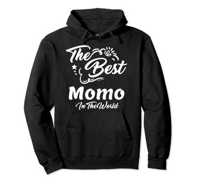 Gift For Momo - The Best Momo In The World T-shirt Hoodie