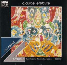 CD COMPOSER CLASSICAL - Lefevre: Works SCD8903 Salabert Actuel 1989 France Classical Used