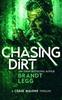 Chasing Dirt by Brandt Legg Paperback Book 9781036705237