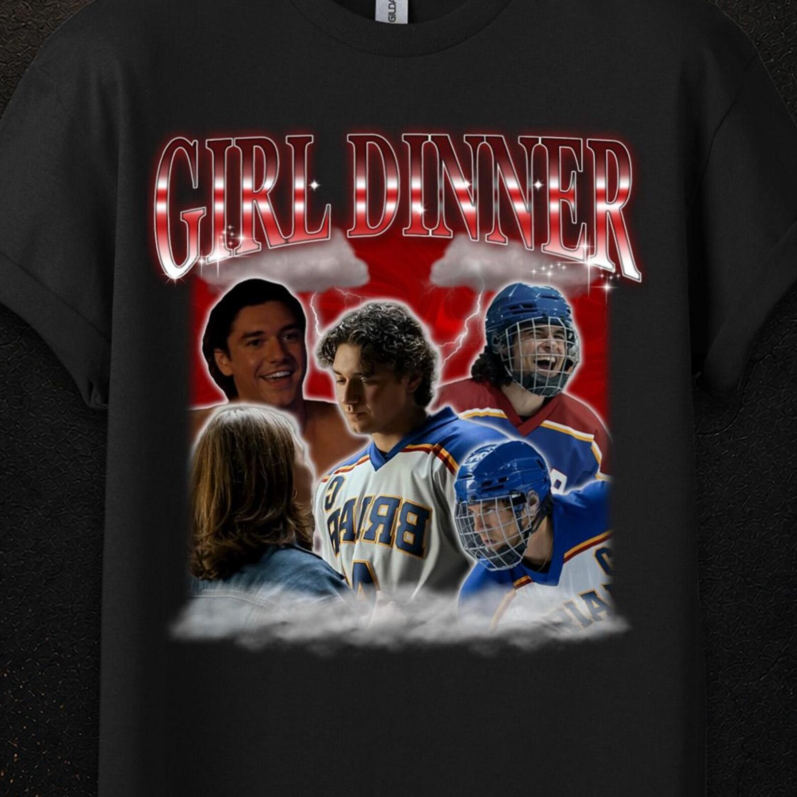 Girl Dinner Tee, Garrett Graham Off Campus Shirt, Garrett Graham, Off Campus Merch, Elle Kennedy Off Campus Merch 4XL