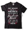 Mother's Day Badass Mom Shirt Single Mother Tee Single Mom Gift Shirt Happy Father's Day Mom Shirt Mom Gifts Mom Birthday Tee Mother Gifts