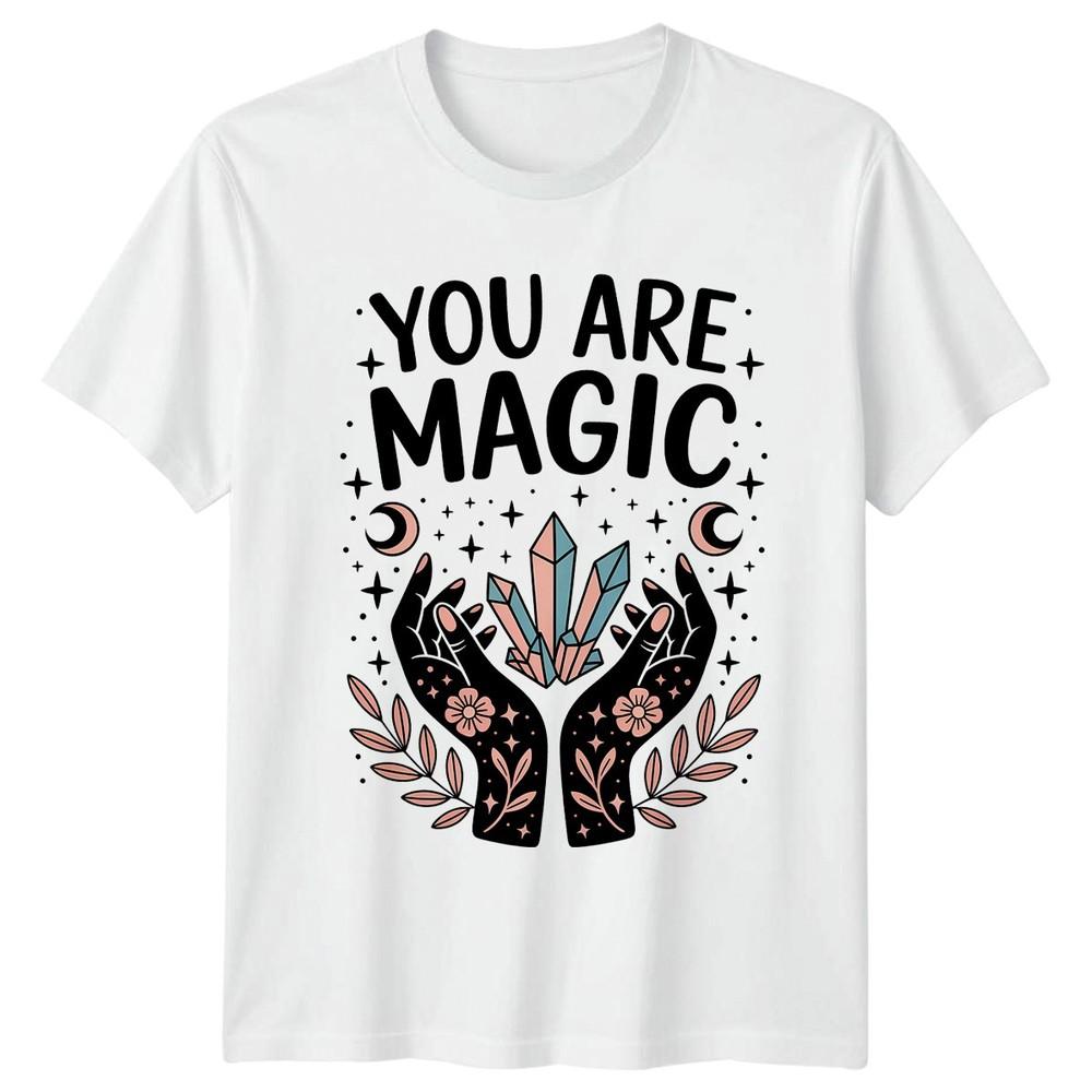 You Are Magic TShirt Witchy Spiritual Birthday Gift For Him And Her S