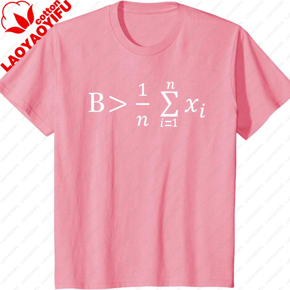 Funny Math Be Greater Than Average TShirt Harajuku Graphic T Shirts Funny Outdoors High Quality Cotton Shortsleev Men Clothing