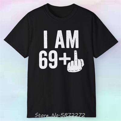 Ich bin 69 70. Geburtstag T-Shirt Lustiger Humor Erwachsenenparty Baumwoll-T-Shirt Unisex-T-Shirt Übergroßes T-Shirt Fitness-T-Shirts Herrenbekleidung