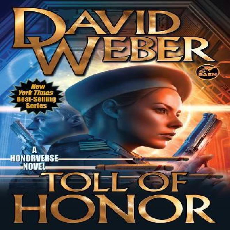 Toll of Honor by David Weber Paperback Book 9781668072622