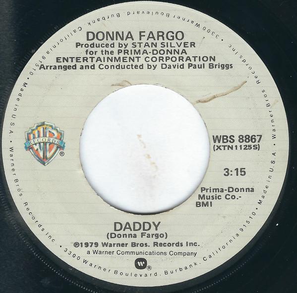 

7inch Record DONNA FARGO - Daddy WBS8867 Warner Bros. Re 1979 US Folk Used