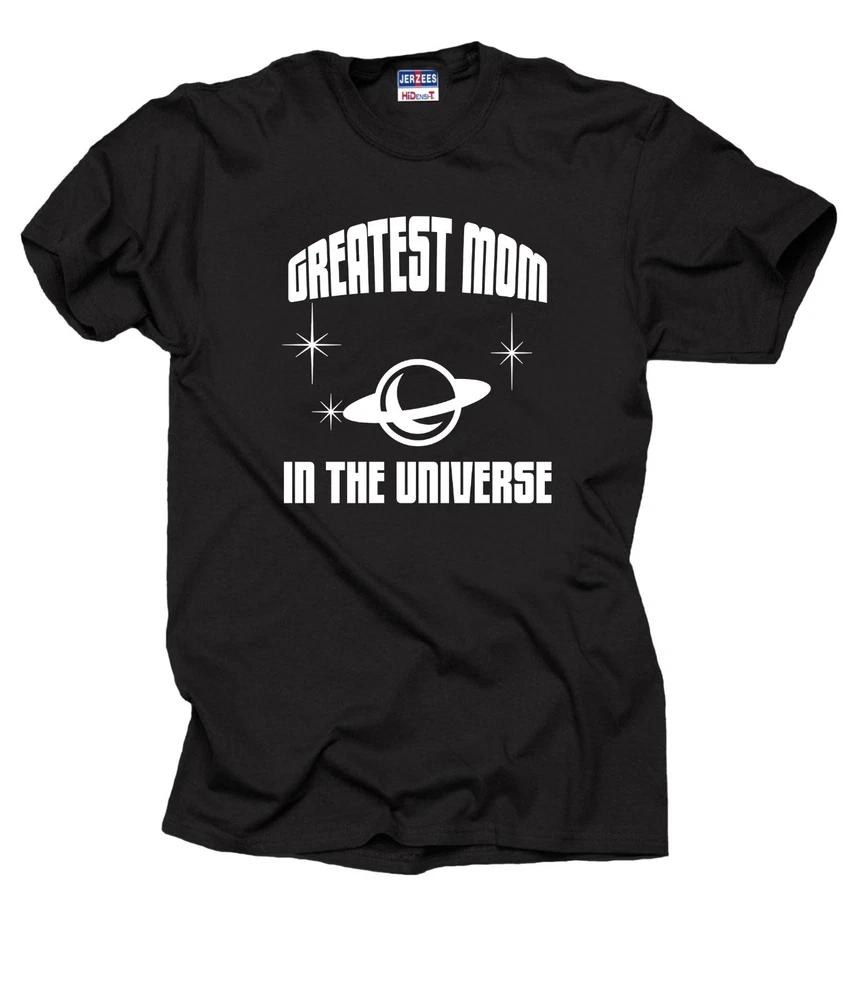 Greatest Mom In The Universe Tshirt Perfect Gift For Mother Wife Tee Shirt S