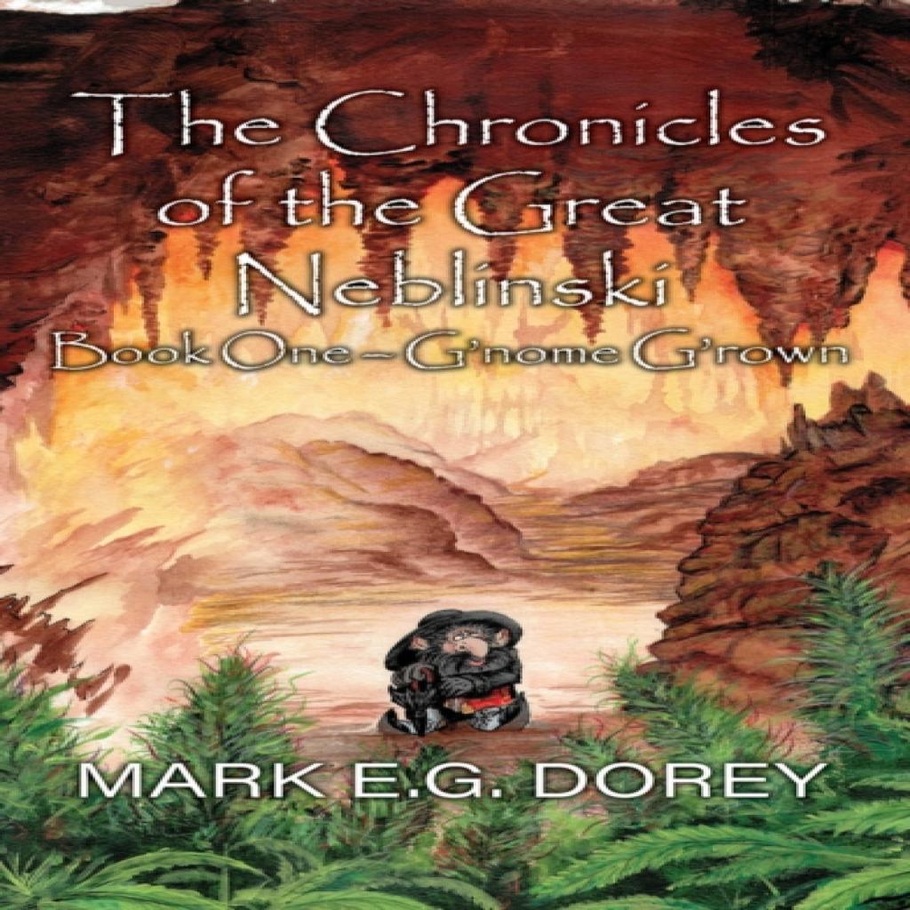 The Chronicles of the Great Neblinski by M.E. Dorey Paperback Book 9781990066283