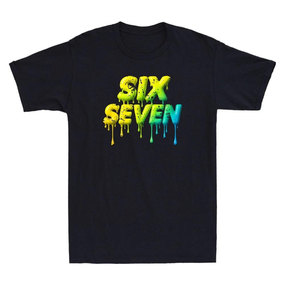 Six Seven 67 Meme Six Seven Gen Alpha Slang Novelty Men s Short Sleeve T-Shirt S