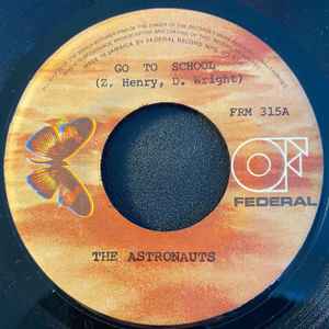

7inch Record ASTRONAUTS Go To School FRM315 Federal Jamaica Reggae Ska Dub Used