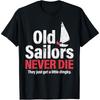 Oude Zeelui Sterven Nooit Grappige Zeeman Zeilboot Grafische T-shirt