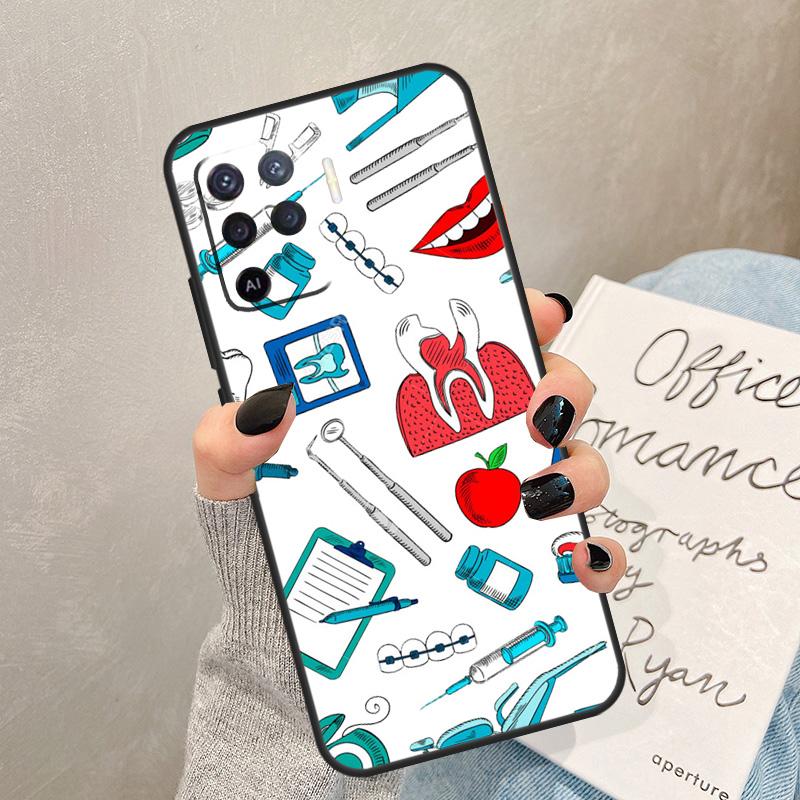 Dentist Tooth Dental Hygienist Case For Oppo A57 A17 A77 A18 A38 A58 A78 A98 A74 A54 A94 A80 A60 A40 A96 A76 A16 A15 A5 Pro
