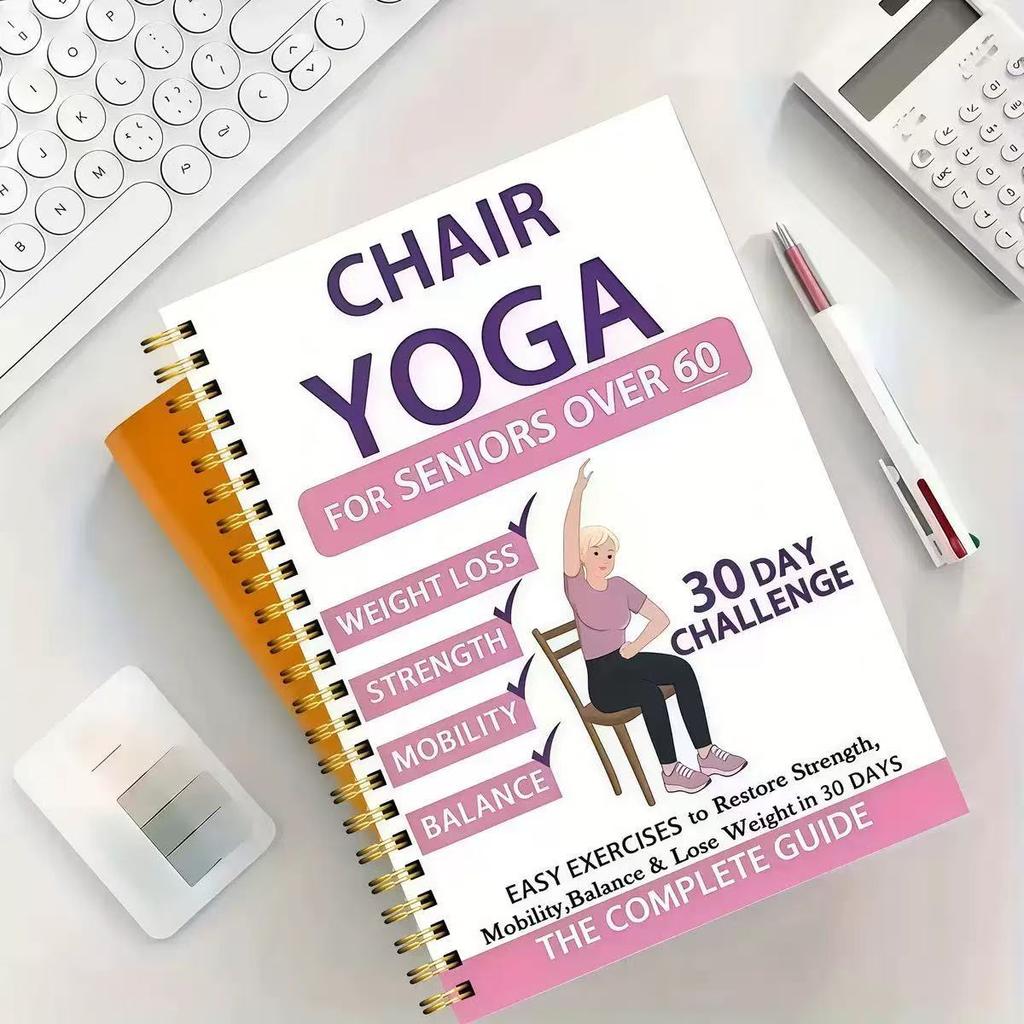 Stoelyoga Oefenboek Voor Senioren 50 Pagina Zittende Yoga Gids, Fitness Planner Journal Voor Flexibiliteit & Balanstraining