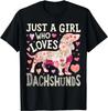 Dachshund Just A Girl Who Loves Dachshunds Dog Flower Floral Gift Unisex T-Shirt