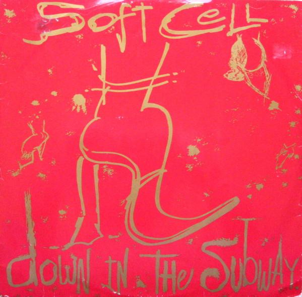 

12inch Record SOFT CELL Down In The Subway BZS2212 Some Bizzare 1984 UK Rock Used