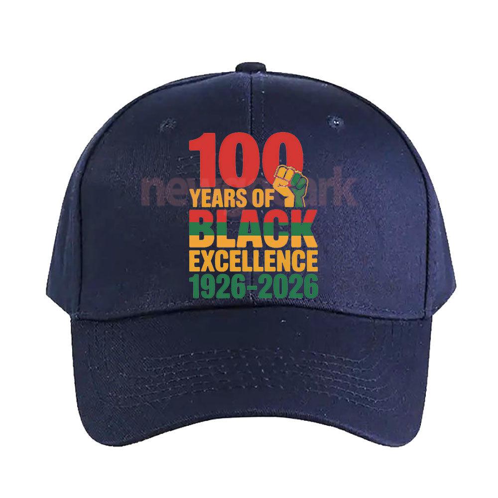 100 Years of Black Excellence 1926–2026 Black History Month Afro Pride Cap Adult Graphic Baseball Cap Adjustable Streetwear Adjustable
