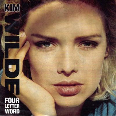 Disque 7 pouces KIM WILDE Four Letter Word KIM10 MCA Records 1988 UK Dance Electronica Occasion