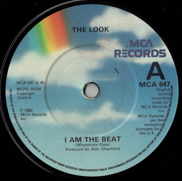 7inch Record LOOK - I Am The Beat MCA647 MCA Records 1980 UK Pop Used