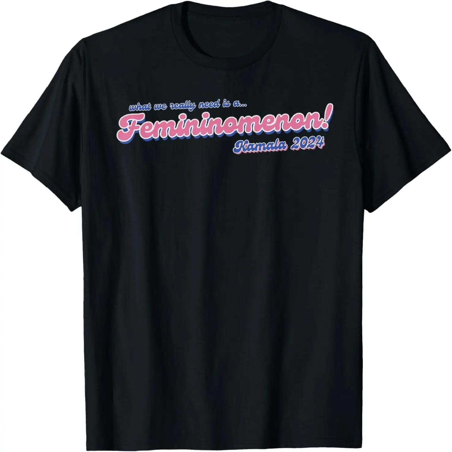 Femininomenon Funny Kamala Harris 2024 T-Shirt S