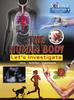 The The Human Body: Let's Investigate : 3 Book