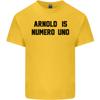 Arnold Is Numero Uno Schwarzenegger Gym Unisexs Light Cotton Tshirt