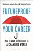 Kniha Futureproof Your Career : How To Lead and Succeed In a Changing World