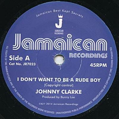 7inch Record JOHNNY CLARKE - I Don't Want To Be A Rude Boy JR7023 Jamaican Record 2014 UK Reggae, Ska & Dub Used
