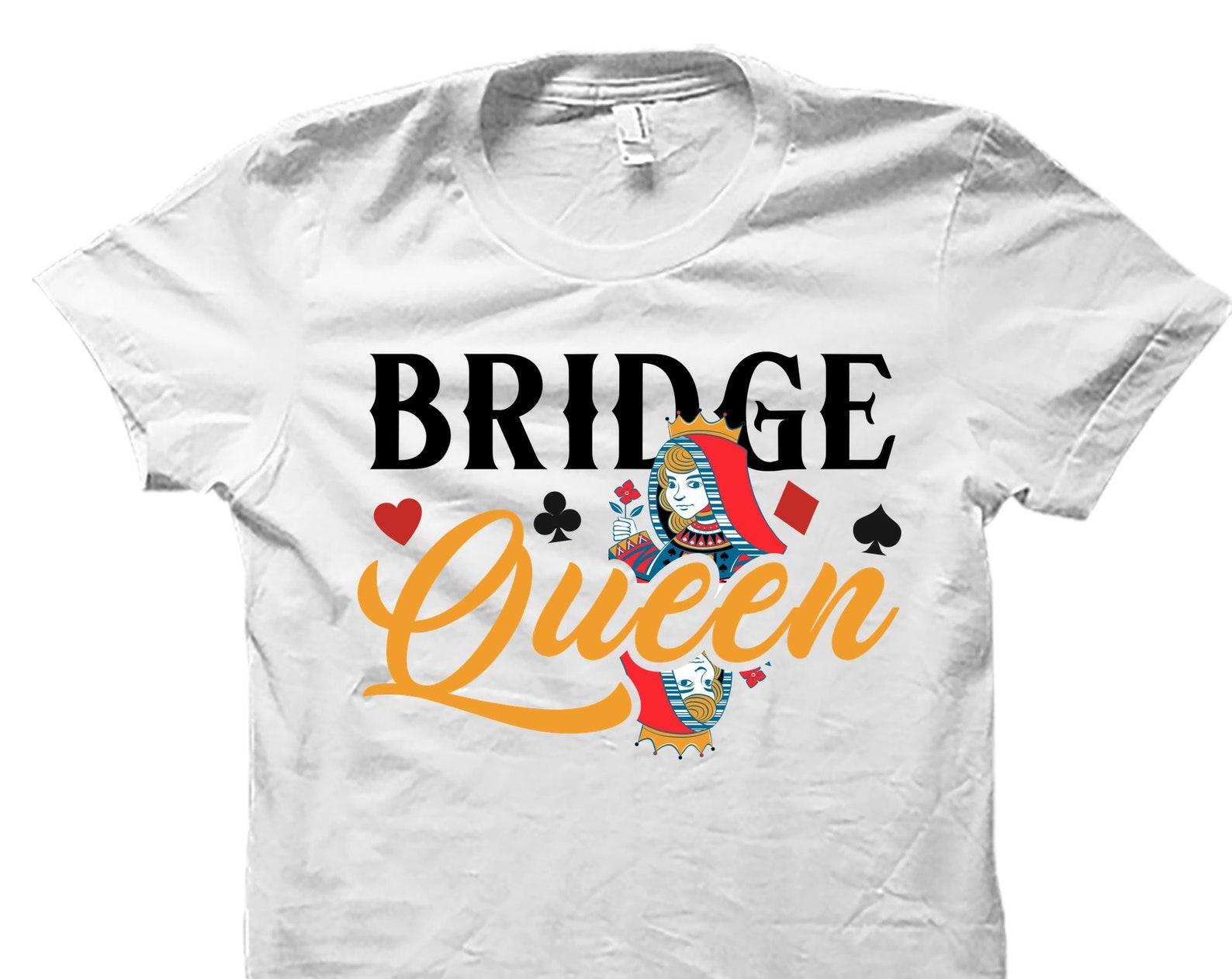 Bridge Shirt. Bridge Player Gift. Bridge Player Shirt. Bridge Gift. Bridge Fan Shirt. Bridge Fan Gift #OS4012 2XL