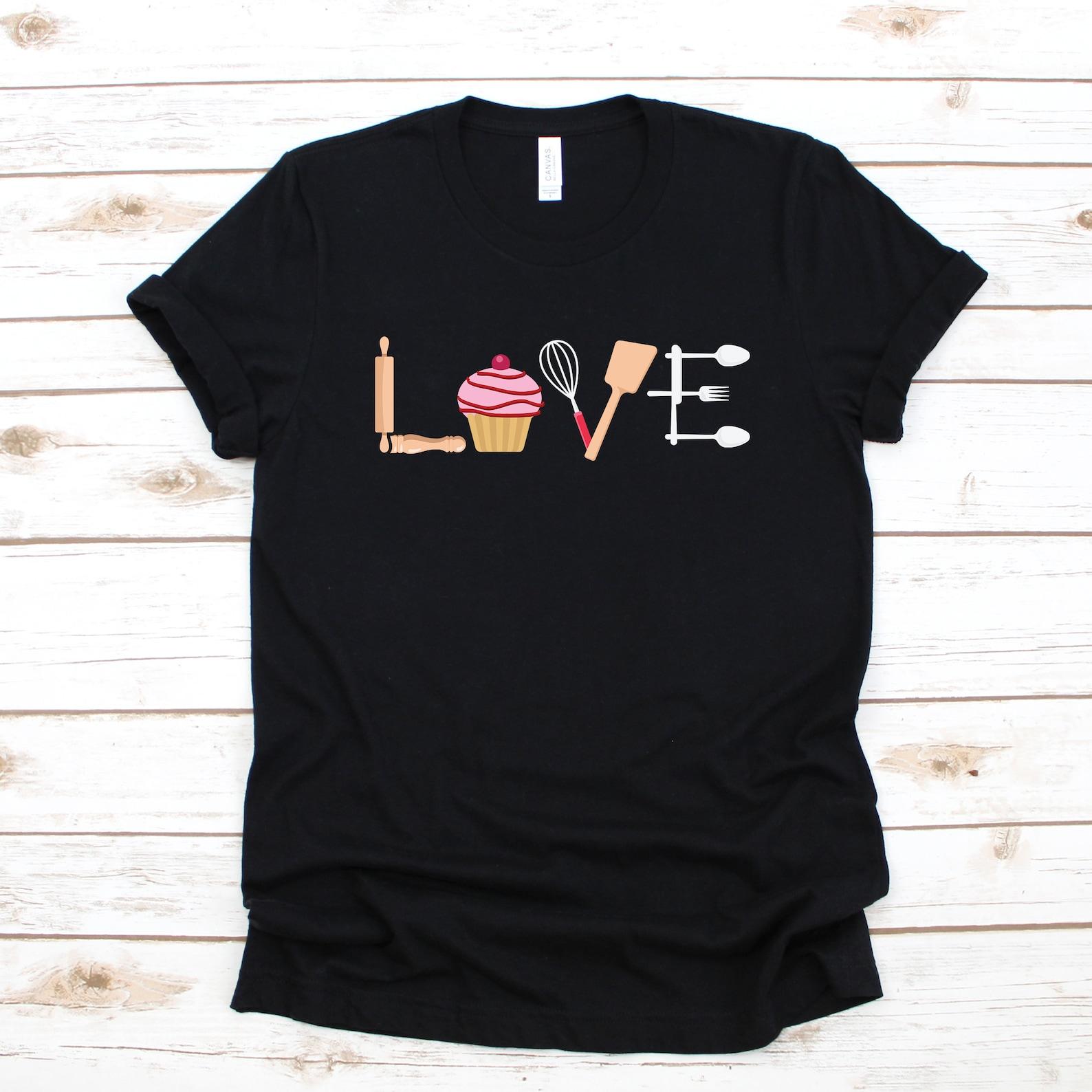 Love Cupcakes Baking T-Shirt, Baker T-shirt, Women s Tee, Kids Shirt,T-shirt, T-shirt S