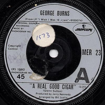 7inch Record GEORGE BURNS - A Real Good Cigar MER23 Mercury 1980 UK Folk Used