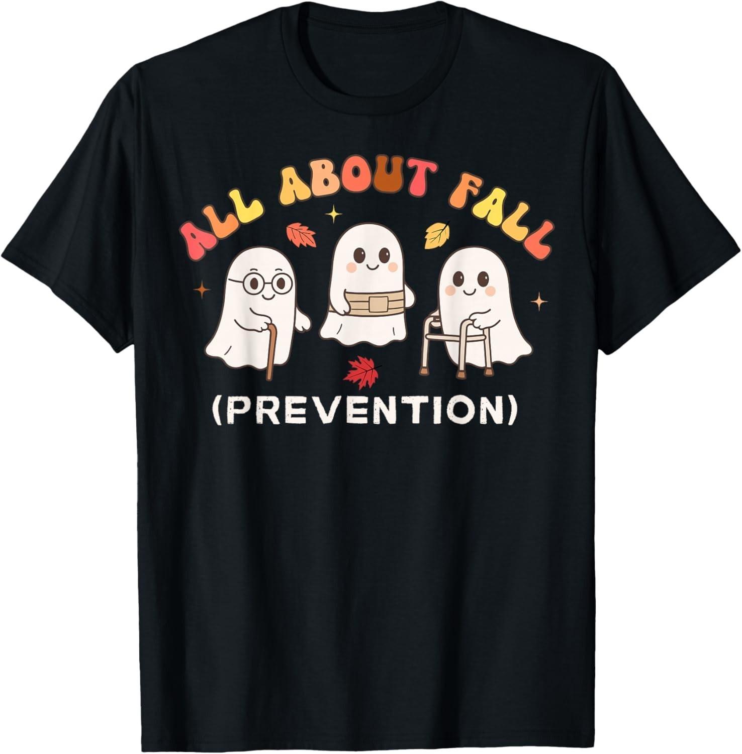 Nurse All About Fall Prevention Fall Physical Therapy PT OT  unisex T-Shirt Mens Womens Tees Top 2XL