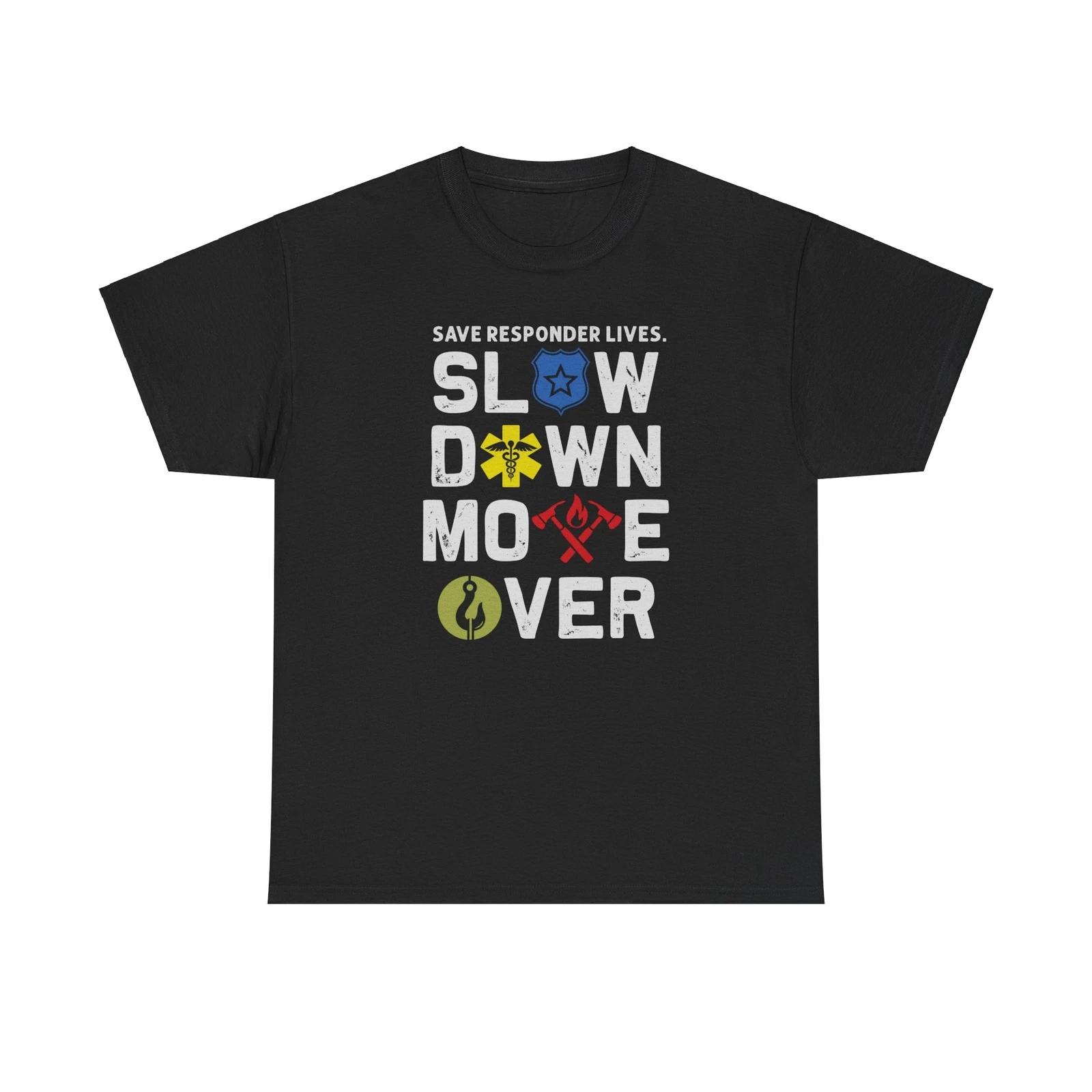 Slow Down Move Over Responder Protection T-Shirt XL
