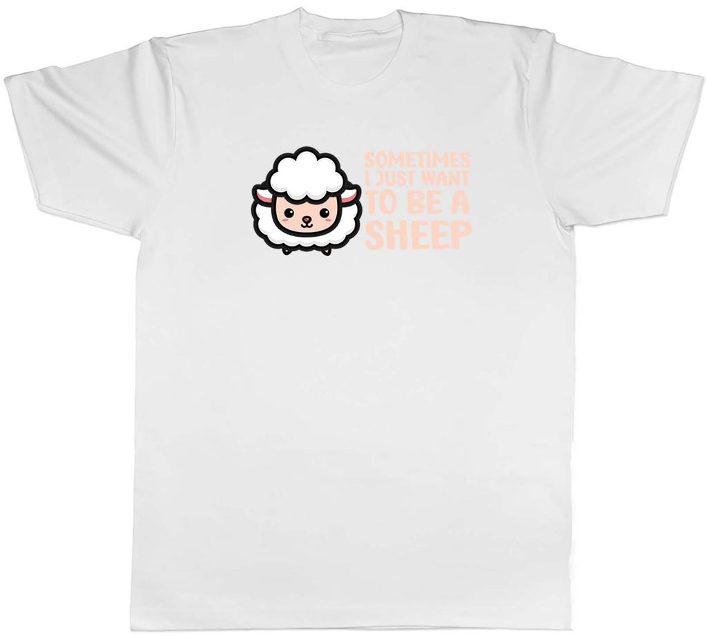 Sometimes I Just Want To Be Sheep Animal Unisexs Unisex TShirt Tee Gift